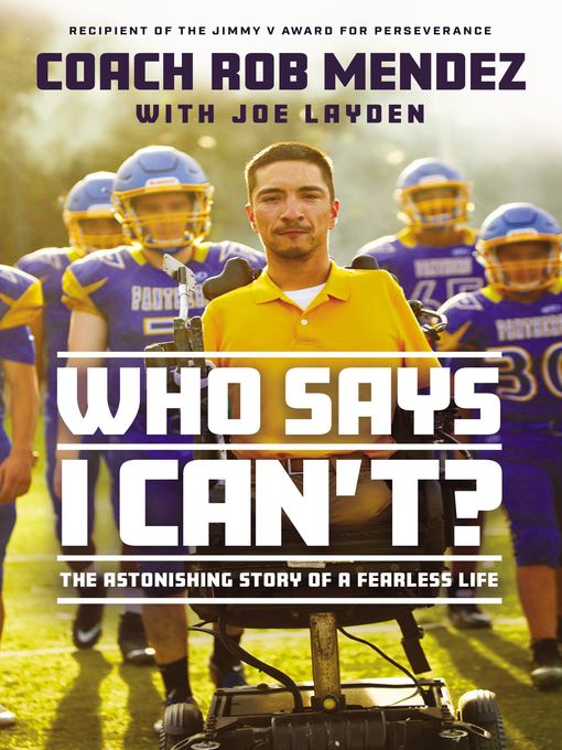 Title details for Who Says I Can't by Rob Mendez - Available